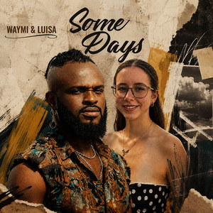 Some Days by Waymi, Luisa