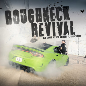 Roughneck Revival (feat. Hard Target) by Seth Anthony, Hard Target