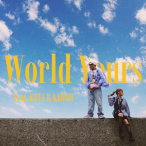 World Yours (feat. KOTA & KAHOH) by EMO Beats Lab, KOTA, KAHOH