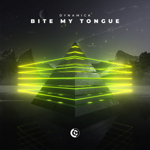 Bite My Tongue by Dynamick