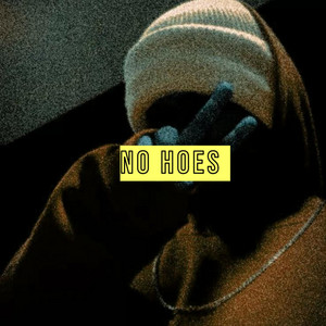 No Hoes by Herreraprod