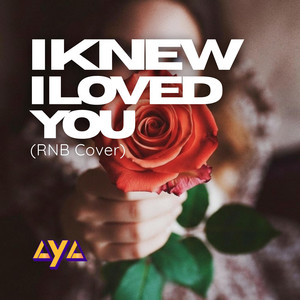 I Knew I Loved You by AYA MUSIC OFC