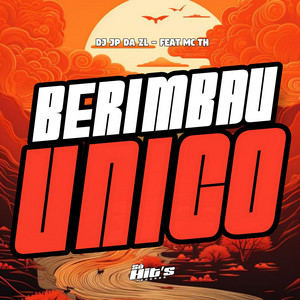 Berimbau Unico by DJ JP DA ZL, Mc Th