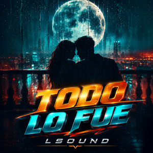 Todo Lo Fue - Cumbia Sonidera by LSound