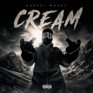 Cream by Hansel Money