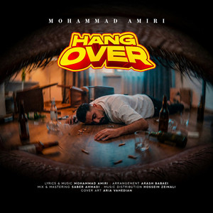 Hangover by Mohammad Amiri