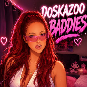 BADDIES by Doskazoo