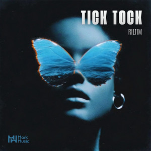 Tick Tock by RILTIM