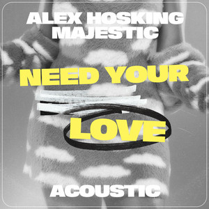 Need Your Love (Acoustic) - undefined | Song Album Cover Artwork