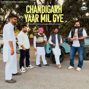 Chandigarh Yaar Mil Gye by Kuldeep Rathorr, Davinder Rauke, The Litt Boy