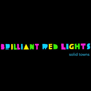Solid Towns by Brilliant Red Lights