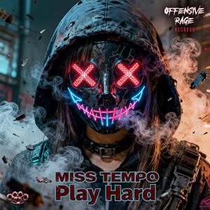 Play Hard by Miss Tempo