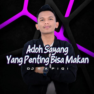 Adoh sayang yang penting bisa makan