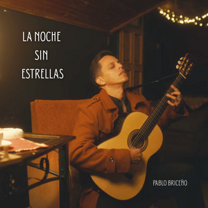 La Noche sin Estrellas by Pablo Briceño