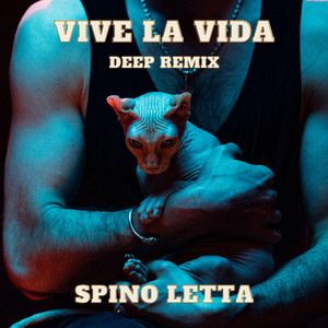 Vive La Vida - Deep Remix by Spino Letta