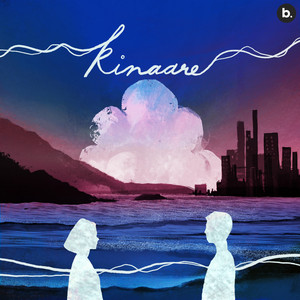 Kinaare by Dream Note