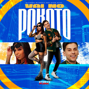 Prod.Nifour, Storys Funk, DJ P4K & Mc Gimenes - Vai no Pokoto (with DJ T LUKAZ & MC Donzela)