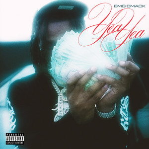 Yea Yea by BMG Dmack