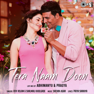 Atif Aslam & Shalmali Kholgade - Tera Naam Doon (Lofi Mix)
