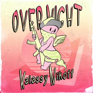 Kalassy Nikoff - Over Night