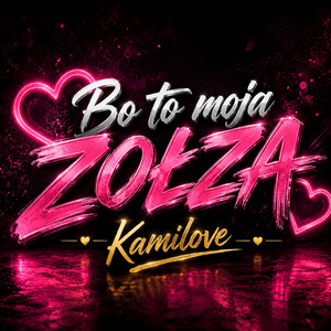 Bo to moja zołza by Kamilove