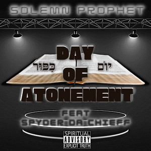 Day of Atonement (feat. Spyder da Chieff)