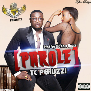 Parole by Tc Peruzzi