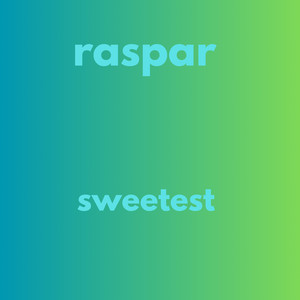 Sweetest by raspar