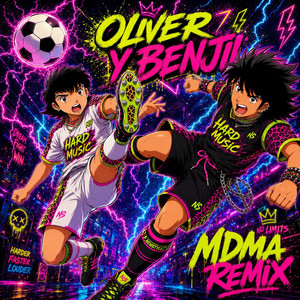 Oliver y Benji - Remix by Me Das Mucho Amor, MDMA Music