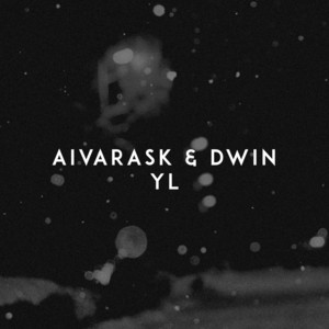 Yl by Aivarask, Dwin