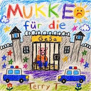 Mukke Für Die GeSa by Terry T