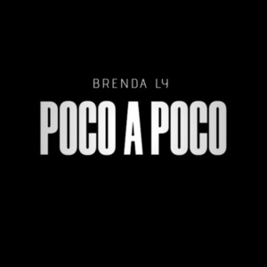 Poco a Poco by Brenda Ly
