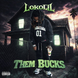 Them Bucks by Lokolil