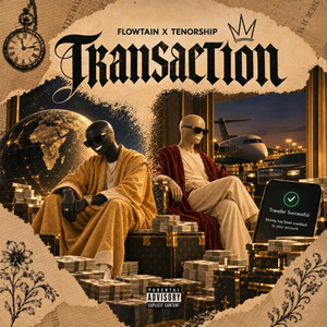 Transaction by Flowtain, Tenorship