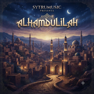 ALHAMDULILAH by SytruMusic