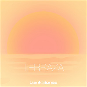 Blank & Jones — Terraza (2026)