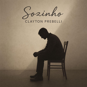 Clayton Prebelli - Sozinho