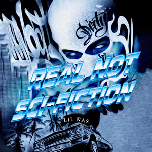 Real Not Sci-Fiction by Lil Ñas