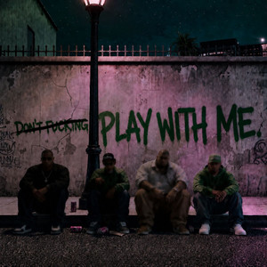 PLAY WITH ME by FÆCADE, Clyde~B, DOB11, Keysticks