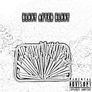 Blunt After Blunt by Daemoniumleo
