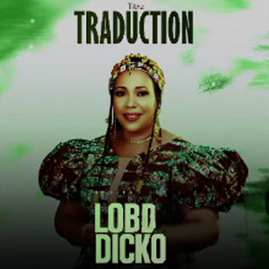 Lobo Dicko - Traduction