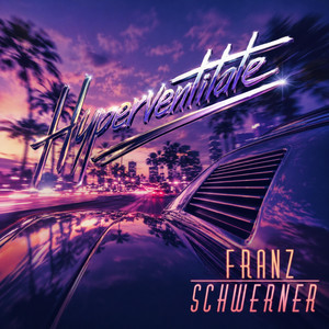 Hyperventilate by Franz Schwerner