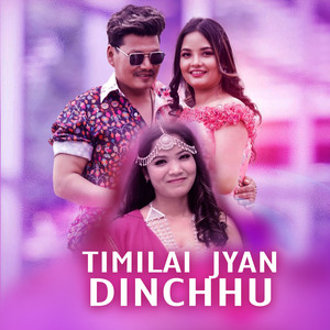 Timilai Jyan Dinchhu (Female version)