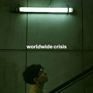 Worldwide Crisis - Super slowed by 22echos
