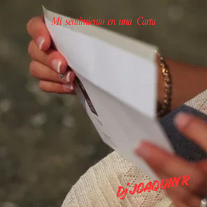 Mi sentimiento en una Carta by Dj JoaquinR