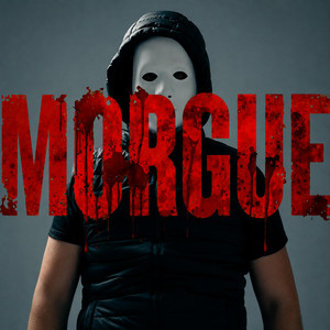 MORGUE by Psyco M
