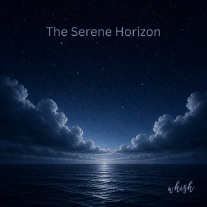 The Serene Horizon by whish