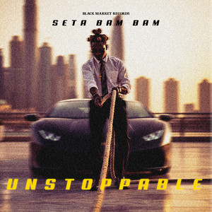 Seta Bam Bam - Unstoppable (Beat)