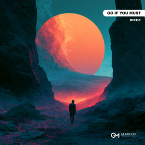 Go If You Must by Dieez