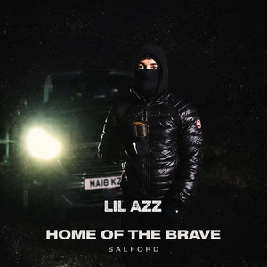 Home of the brave by Lil azz